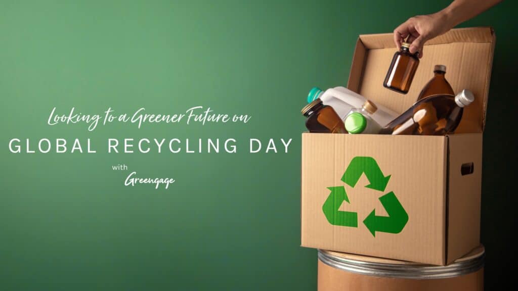 A recycling box on the right with text to the left saying 'Looking to a Greener Future on Global Recycling Day'.